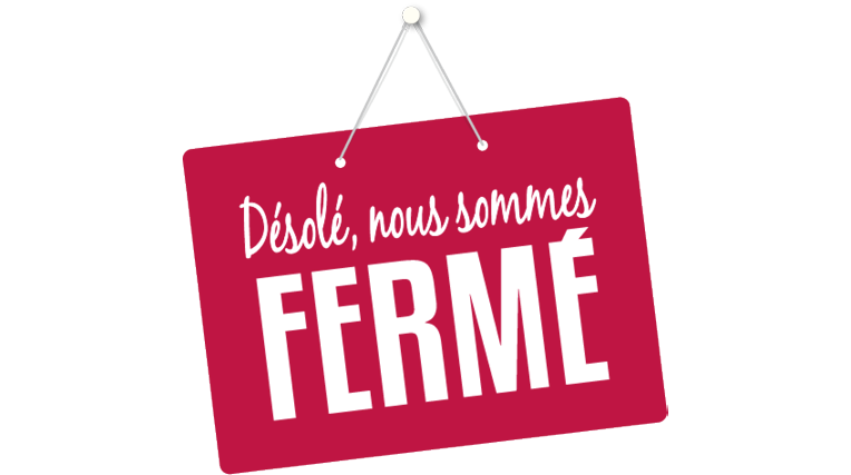 Desole-nous-sommes-fermes-jours-feries